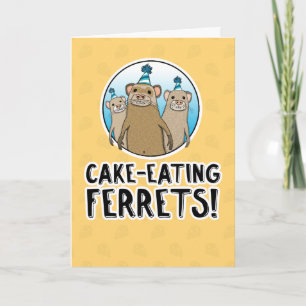 Funny Cake Ferret-verjaardagskaart Kaart