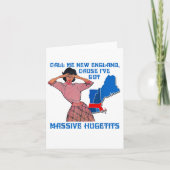 Funny Call Me New England Cause I Ve Got Mive Huge Kaart (Voorkant)