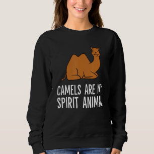 Funny Camel Desert Egypt Camels is mijn levende an Trui