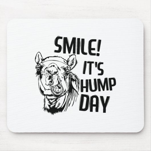 Funny Camel Smile! It's Hump Day Funny Hump Day  Muismat (Voorkant)