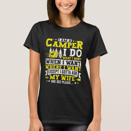 Funny Camping Apparel Camper Outdoor Travel for Me T-shirt (Voorkant)