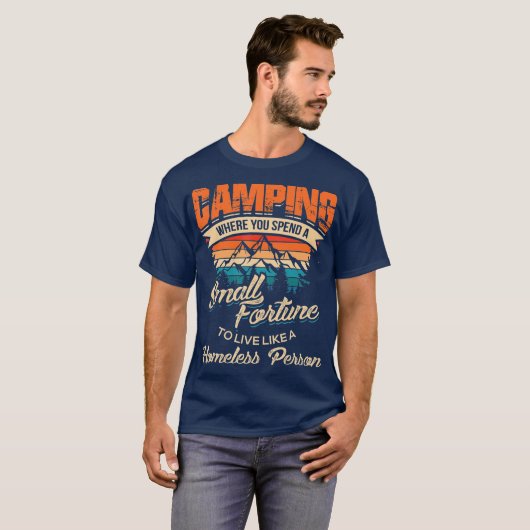 Funny Camping Giften with Gezegden for Campers Man T-shirt (Voorkant volledig)