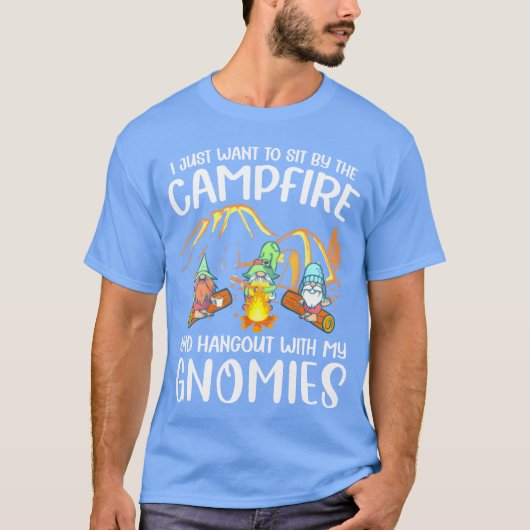 Funny Camping Gnome Hangout With My Gnomies Campfi T-shirt (Voorkant)