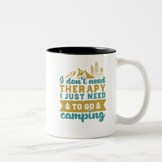 Funny Camping Hiking Quote die ik geen therapie no Tweekleurige Koffiemok (Rechts)