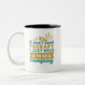 Funny Camping Hiking Quote die ik geen therapie no Tweekleurige Koffiemok (Links)