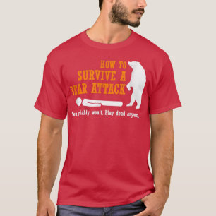 Funny Camping - Hoe je een Beer aanval kunt overle T-shirt