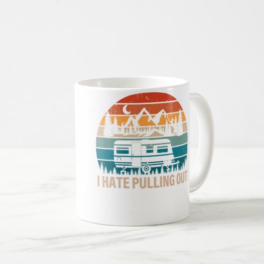 Funny Camping I Hate Pulling Out Camper Travel Koffiemok (Voorkant rechts)