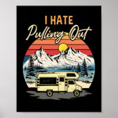 Funny Camping ik haat het uittrekken van reistro Poster (Voorkant)