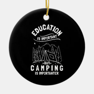 Funny Camping Quote Keramisch Ornament