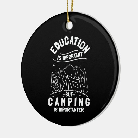 Funny Camping Quote Keramisch Ornament (Links)