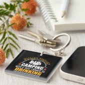 Funny camping quote sleutelhanger (Voorkant Rechts)