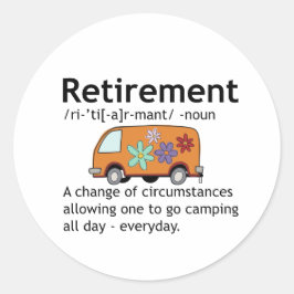 Funny Camping Retirement Definition Ronde Sticker