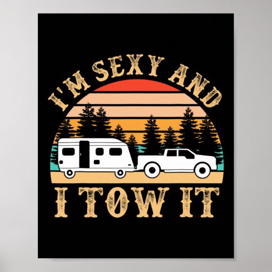 Funny Camping Rv Im Y And I Tow It Rv Camper Poster (Voorkant)