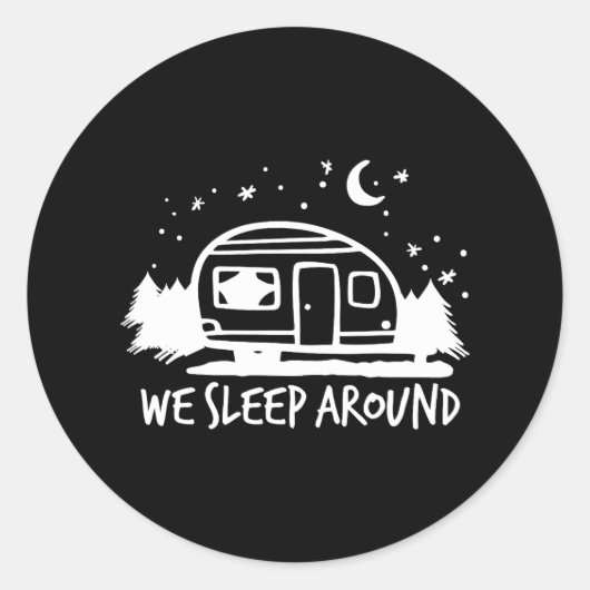 Funny Camping We slapen rond Ronde Sticker (Voorkant)