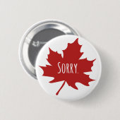 Funny Canadian Ronde Button 5,7 Cm (Voorkant /achterkant)