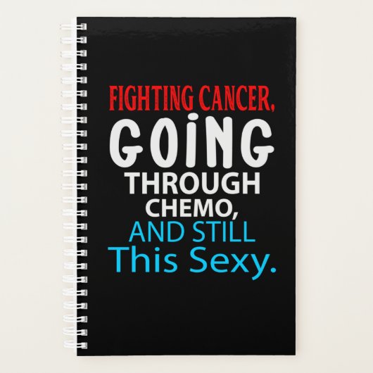 Funny Cancer Fighter Inspirational Quote Chemo Planner (Voorkant)