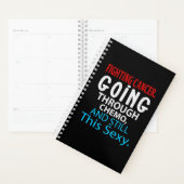 Funny Cancer Fighter Inspirational Quote Chemo Planner (Display)