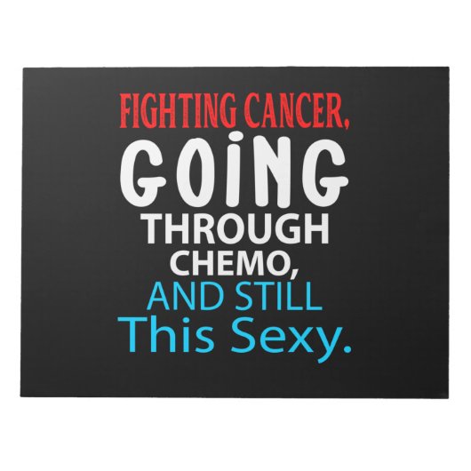 Funny Cancer Fighter Inspirerend Quote Chemo Notitieblok (Voorkant)