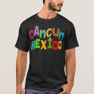 Funny Cancun Meico Sombrero Colorful Typografie T-shirt