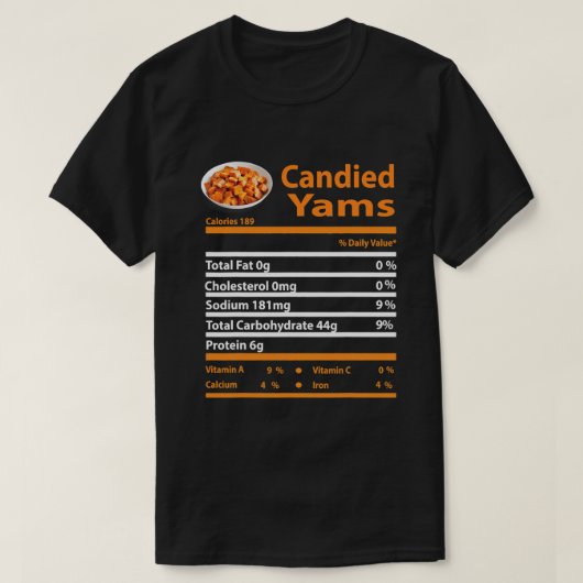 Funny Canded Yam Nutrition Fact Gift Thanksgiving T-shirt (Design voorkant)