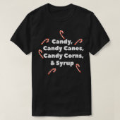 Funny Candy Canes corns and Syrup KerstGraphi T-shirt (Design voorkant)