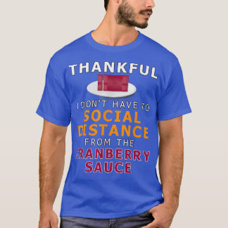Funny Canned Cranberry Sauce Social Distance T-shirt