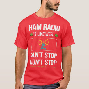 Funny Cant Stop Ham Radio Amateur Radio T-shirt
