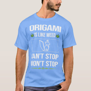 Funny Cant Stop Origami T-shirt