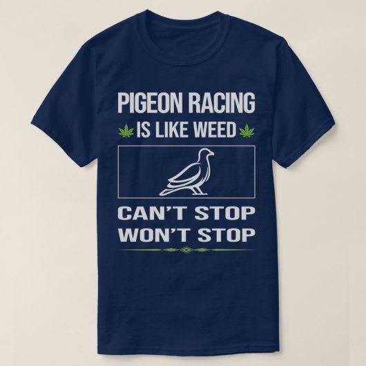 Funny Canx27t Stop Pigeon Racing T-shirt (Design voorkant)