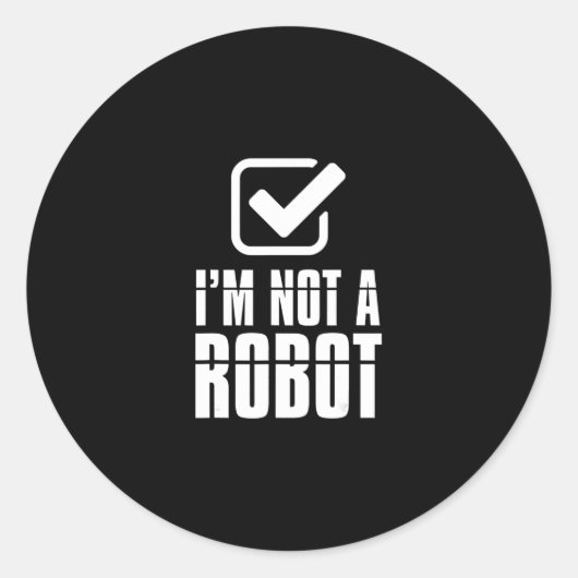 Funny Captcha Robotics is geen robot Funny Gift Ronde Sticker (Voorkant)