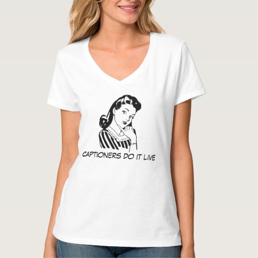 Funny Captioning Quote voor Captioners T-shirt (Voorkant)
