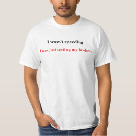 Funny Car Gezegde T-shirt