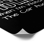 Funny Car Guy Gift - Don't Talk To Me Watching Car Poster (Hoek)