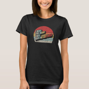 Funny Car Guy Gift Retro Ik heb te veel auto's... T-shirt