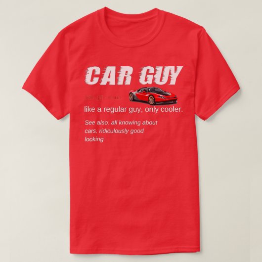 Funny Car Guy Gifts Car Guy Definition T-shirt (Design voorkant)