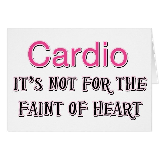 Funny Cardio Gezegde (Voorkant Horizontaal)