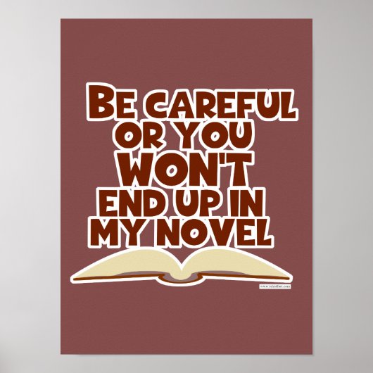 Funny Careful Book Character Author Slogan Poster (Voorkant)