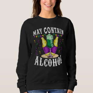 Funny Carnival kan alcohol bevatten Mardi Gras Dri Trui