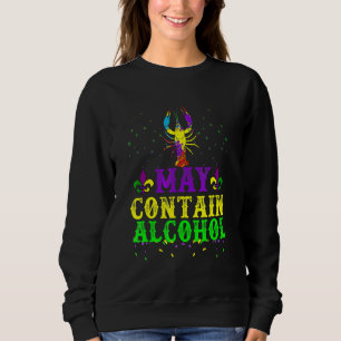 Funny Carnival kan alcohol bevatten Mardi Gras Trui