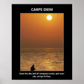 Funny Carpe Diem Seize Day Poster (Voorkant)