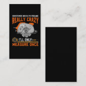 Funny Carpenter Gift Measure Once Crazy Woodworker Visitekaartje (Voorkant / Achterkant)