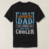 Funny Carpenter Handyman Carpenter Pap T-shirt (Design voorkant)