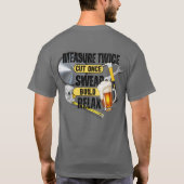 Funny Carpenter Measure Twice Cut Once T-Shirt (Achterkant)