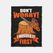 Funny Carpenter Saying - Don't Worry! I Hugged It  Fleece Deken (Voorkant)