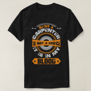 Funny Carpenter Shirt, Carpenter in mijn bloed T-shirt