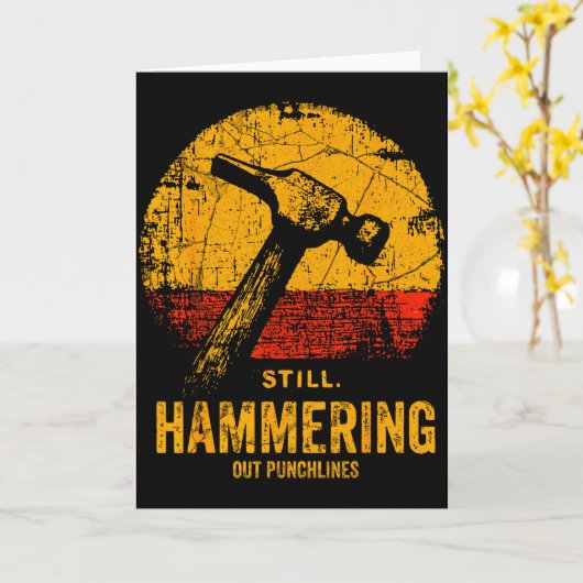Funny Carpenter Still Hammering Out Punchlines Vin Kaart (Gele Bloem)
