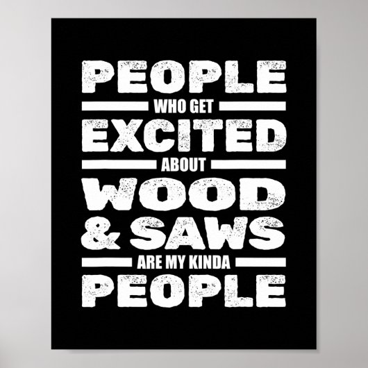 Funny Carpenter Wood Saws Woodarbeider Carpentry Poster (Voorkant)