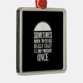 Funny Carpenter Woodwerker zag eens meten Metalen Ornament (Rechts)