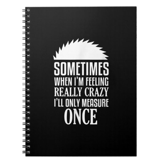 Funny Carpenter Woodwerker zag eens meten Notitieboek (Voorkant)