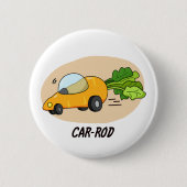 Funny Carrot Pun Ronde Button 5,7 Cm (Voorkant)